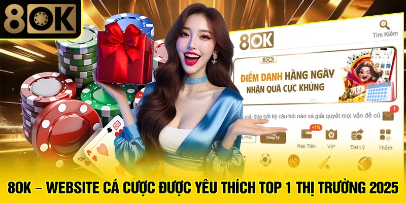 Trang Chủ 8 8OK – Website Cá Cược Được Yêu Thích Top 1 Thị Trường 2025