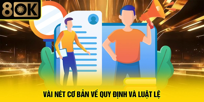 Quy Định Và Luật Lệ 1 Vài nét cơ bản về quy định và luật lệ
