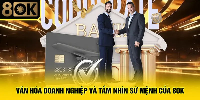 Giới Thiệu Về Chúng Tôi 8OK 2 Văn hóa doanh nghiệp và tầm nhìn sứ mệnh của 8OK