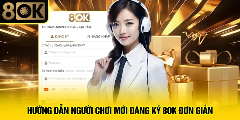 Đăng Ký 8OK 2 Hướng dẫn người chơi mới đăng ký 8OK đơn giản