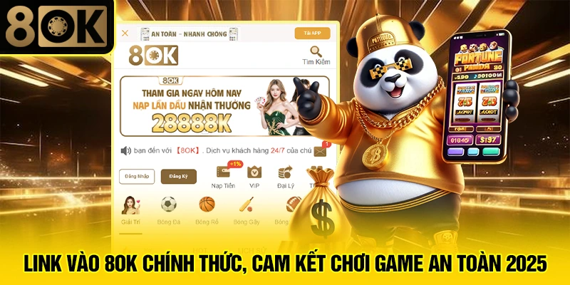 Link Vào 8OK Chính Thức, Cam Kết Chơi Game An Toàn 2025 